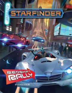 Starfinder Adventure: Redshift Rally - Catalan, Jessica