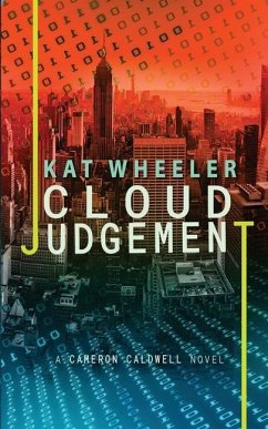 Cloud Judgement: Cameron Caldwell #2 - Wheeler, Kat