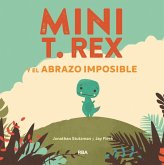 Mini T. Rex y el abrazo imposible