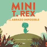 Mini T. Rex y el abrazo imposible Mini T. Rex y el abrazo imposible