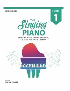 The Singing Piano: Lesson Book 1 - Swope, Mark