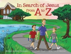 In Search of Jesus from A to Z - Thompson, Kim