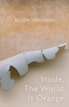 Inside, The World Is Orange - Orleans, Ellen