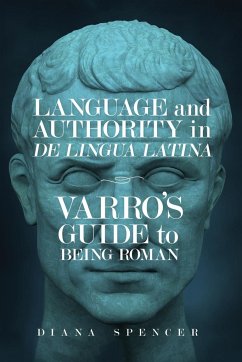 Language and Authority in De Lingua Latina - Spencer, Diana