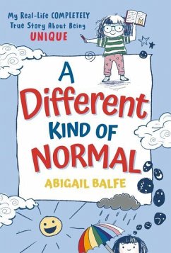 A Different Kind of Normal - Balfe, Abigail