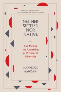 Neither Settler nor Native - Mamdani, Mahmood