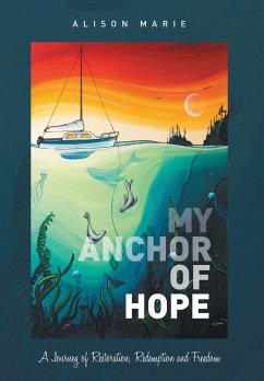 My Anchor of Hope - Marie, Alison