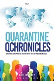 Quarantine Qchronicles: Encountering Positive Truths with "NOT SO" Positive Results