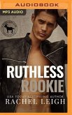 Ruthless Rookie: A Hero Club Novel