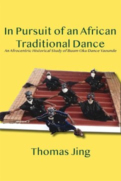 In Pursuit of an African Traditional Dance - Jing, Thomas