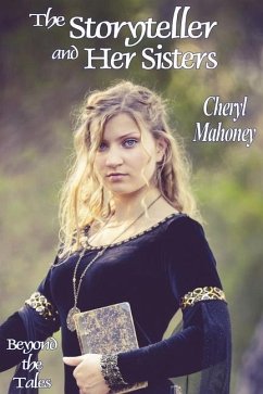 The Storyteller and Her Sisters - Mahoney, Cheryl