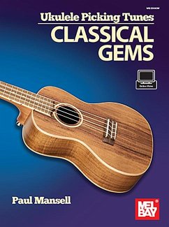 Ukulele Picking Tunes - Classical Gems - Mansell, Paul