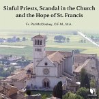 Sinful Priests, Scandal in the Church and the Hope of St. Francis