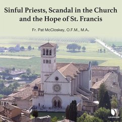 Sinful Priests, Scandal in the Church and the Hope of St. Francis - McCloskey, Pat