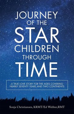 Journey of the Star Children Through Time - Christiansen Krmt, Sonja; Webber Rmt, Ed