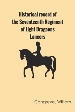 Historical record of the Seventeenth Regiment of Light Dragoons;-Lancers - Cannon, Richard