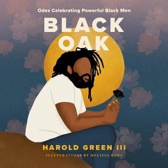 Black Oak: Odes Celebrating Powerful Black Men - Green, Harold