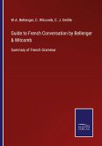 Guide to French Conversation by Bellenger & Witcomb