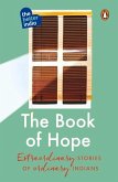 The Book of Hope: Extraordinary Stories of Ordinary Indians