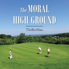 The Moral High Ground - Thebinman