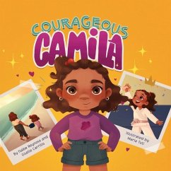 Courageous Camila - Carrillo, Giselle; Reynoso, Naibe