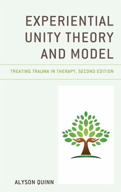 Experiential Unity Theory and Model - Quinn, Alyson