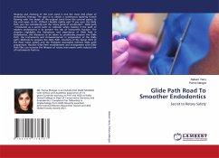 Glide Path Road To Smoother Endodontics - Yano, Nabam;Mangat, Panna