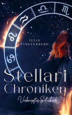 Stellari-Chroniken - Julie Finsterberg