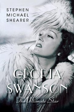 Gloria Swanson - Shearer, Stephen Micahael