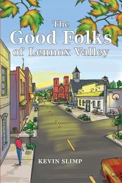 The Good Folks of Lennox Valley: Spring & Summer 1998 - Slimp, Kevin