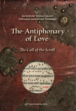 The Antiphonary of Love - Johnstone Steinberg, Stephanie