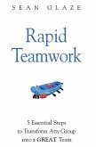 Rapid Teamwork