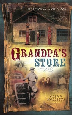 Grandpa's Store - Mollette, Glenn