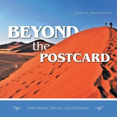 Beyond the Postcard - Swatridge, John R.