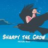 Sharpy the Crow - Bild 1
