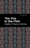 The Fire in the Flint