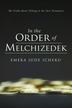 In the Order of Melchizedek - Icheku, Emeka Jude