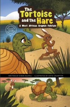 The Tortoise and the Hare: A West African Graphic Folktale - Nuurali, Siman