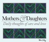365 Mothers and Daughters 365 Mothers and Daughters