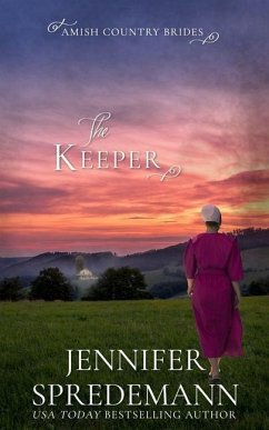 The Keeper (Amish Country Brides) - Spredemann, J. E. B.; Spredemann, Jennifer