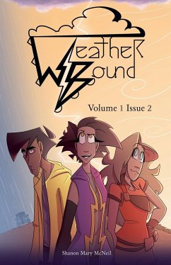 Weather Bound: Volume 1 Issue 2 - McNeil, Shanon Mary