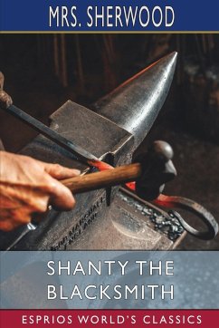 Shanty the Blacksmith (Esprios Classics) - Sherwood