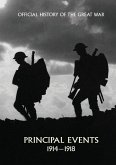 Official History of the Great War. Principal Events 1914-1918