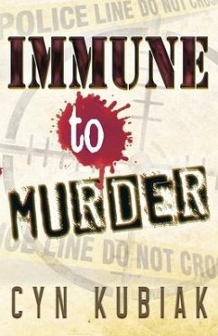 Immune To Murder - Kubiak, Cyn