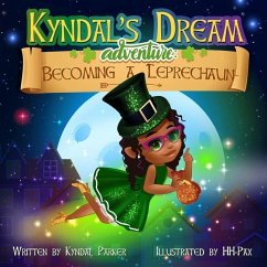 Kyndal's Dream Adventure - Parker, Kyndal