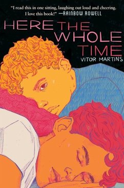 Here the Whole Time - Martins, Vitor
