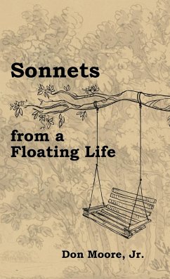 Sonnets from a Floating Life - Moore, Don