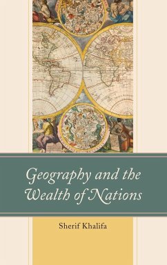 Geography and the Wealth of Nations - Khalifa, Sherif