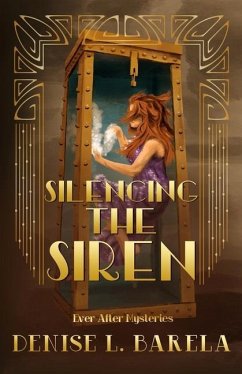 Silencing the Siren - Barela, Denise L.