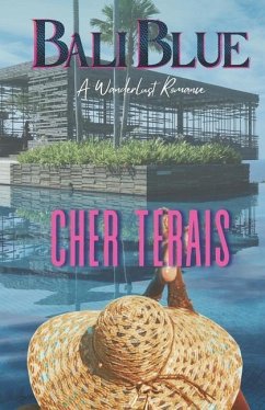 Bali Blue: A Romance Novel - Terais, Cher